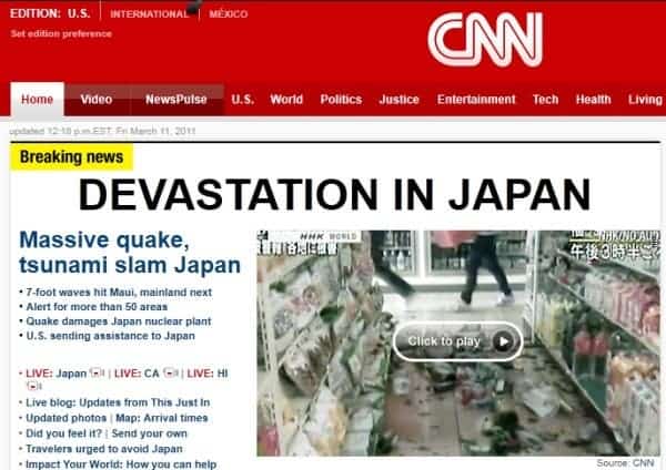 An immediate CNN.com reporting the Japanese quake and tsunami
