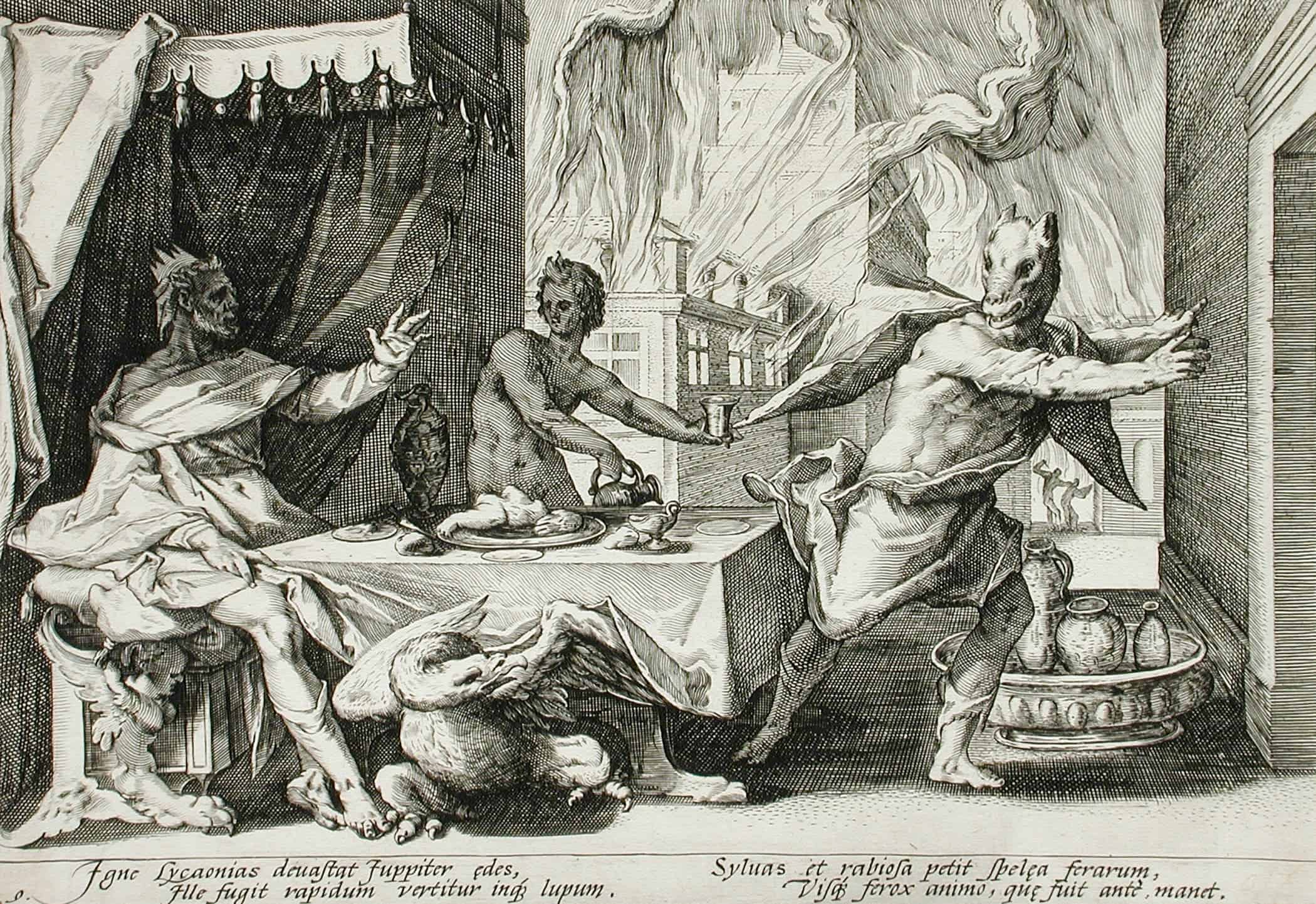 Zeus turning the Greek kind Lycaon into a wolf for sacrificing and eating another human being. Engraving by Hendrik Goltzius.